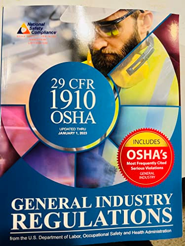 1910 OSHA General Industry Regulations (2023 Edition)