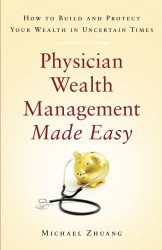 Physician Wealth Management Made Easy