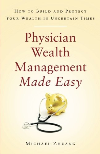 Physician Wealth Management Made Easy
