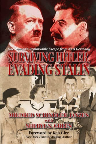 Surviving Hitler Evading Stalin