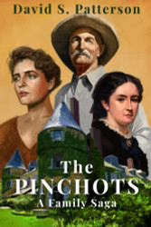 Pinchots: A Family Saga