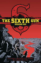 Sixth Gun volume 6: Deluxe Edition (6)