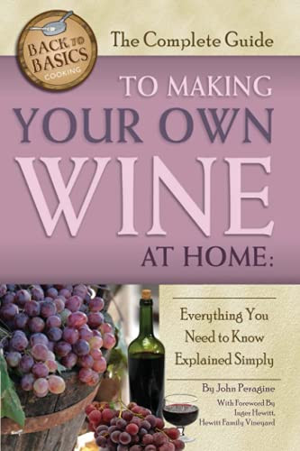 Complete Guide to Making Your Own Wine at Home Everything You Need