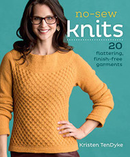 No-Sew Knits: 20 Flattering Finish-Free Garments