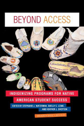 Beyond Access: Indigenizing Programs for Native American Student