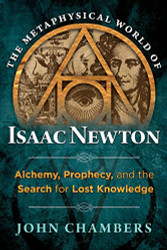 Metaphysical World of Isaac Newton