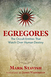 Egregores: The Occult Entities That Watch Over Human Destiny