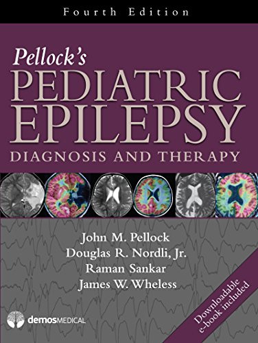 Pellock's Pediatric Epilepsy: Diagnosis and Therapy