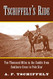 Tschiffely's Ride: Ten Thousand Miles in the Saddle from Southern