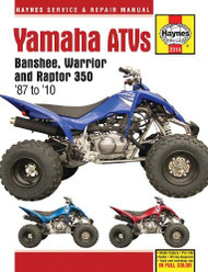 Yamaha ATVs Banshee Warrior and Raptor 350 '87 to '10 - Haynes Service