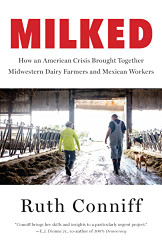 Milked: How an American Crisis Brought Together Midwestern Dairy