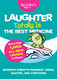 Laughter Totally is the Best Medicine (Laughter Medicine)