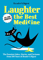 Reader's Digest Laughter is the Best Medicine
