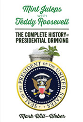 Mint Juleps with Teddy Roosevelt