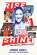 Rise and Shine: The Monica Abbott Story