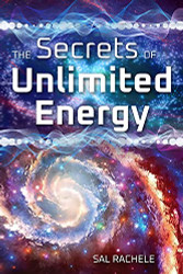 Secrets of Unlimited Energy