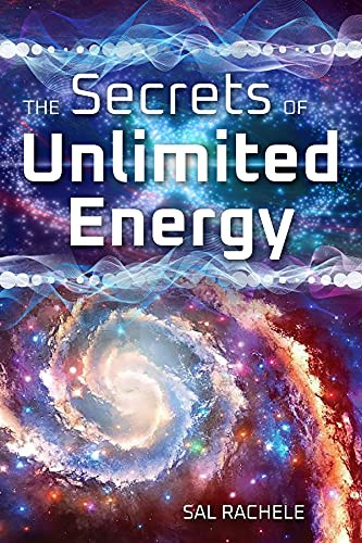 Secrets of Unlimited Energy
