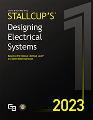 2023 Stallcup's Designing Electrical Systems Volume 1