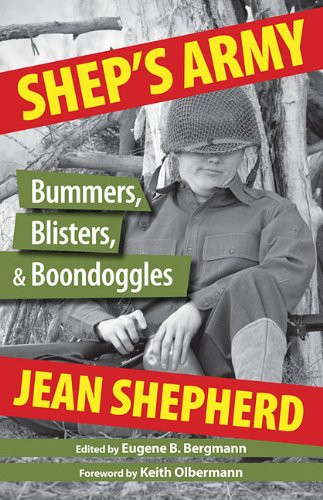 Shep's Army: Bummers Blisters and Boondoggles