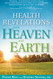 Health Revelations from Heaven and Earth