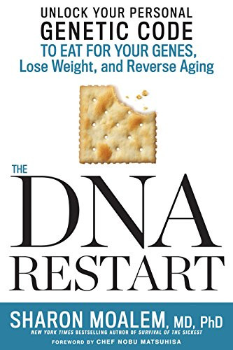 DNA Restart: Unlock Your Personal Genetic Code to Eat for Your