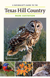 Naturalist's Guide to the Texas Hill Country Volume 50