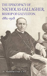 Episcopacy of Nicholas Gallagher Bishop of Galveston