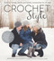 Crochet Style: Over 30 Trendy Classic and Sporty Accessories for All