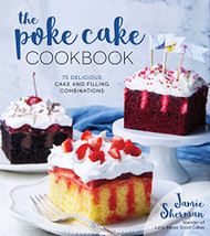 Poke Cake Cookbook