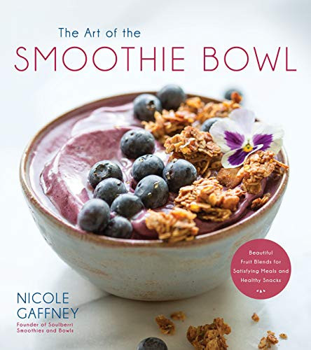Art of the Smoothie Bowl