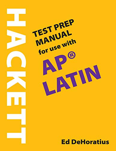 Hackett Test Prep Manual for Use with AP Latin