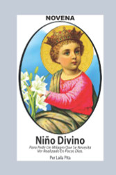 Novena De Nino Divino para Pedir un Milagro que se necesita ver
