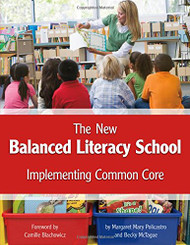 New Balanced Literacy School: Implementing Common Core - Maupin
