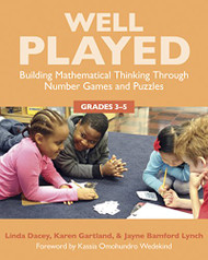 Well Played 3-5: Building Mathematical Thinking Through Number Games