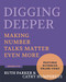 Digging Deeper: Making Number Talks Matter Even More Grades 3-10