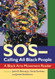SOS - Calling All Black People: A Black Arts Movement Reader
