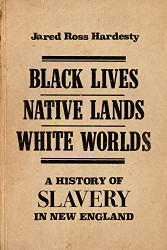 Black Lives Native Lands White Worlds