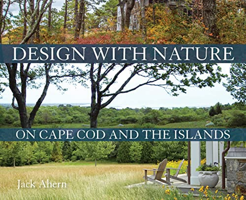Design with Nature on Cape Cod and the Islands