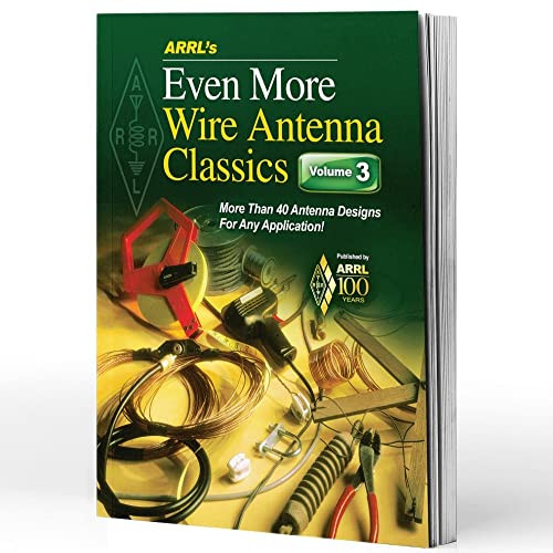 ARRL's Even More Wire Antenna Wire Classics Volume 3 - More than 40