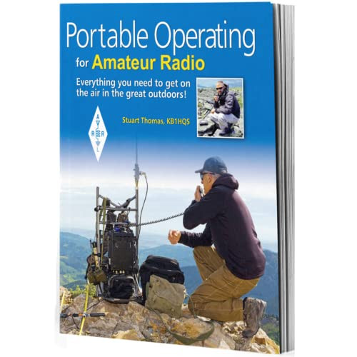 Portable Operating for Amateur Radio - Everything You Need to Get On