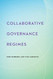 Collaborative Governance Regimes (Public Management and Change)