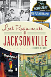 Lost Restaurants of Jacksonville (American Palate)