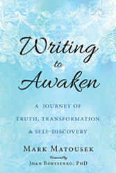Writing to Awaken: A Journey of Truth Transformation