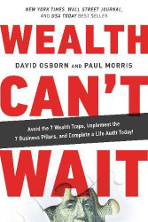 Wealth Can't Wait: Avoid the 7 Wealth Traps Implement the 7 Business