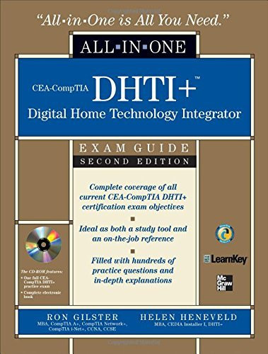 Cea-Comptia Dhti+ Digital Home Technology Integrator All-In-One Exam Guide