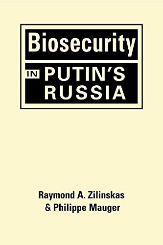 Biosecurity in Putin's Russia