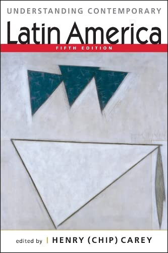 Understanding Contemporary Latin America 5th ed. - Understanding