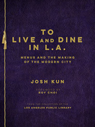 To Live and Dine in L.A