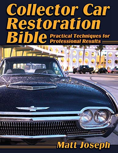Collector Car Restoration Bible