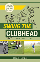 Swing the Clubhead